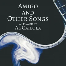 Al Caiola - Amigo And Other Songs (CD)