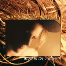 Black Tape For A Blue Girl - Ashes In the Brittle Air (2020 Remaster) (CD)