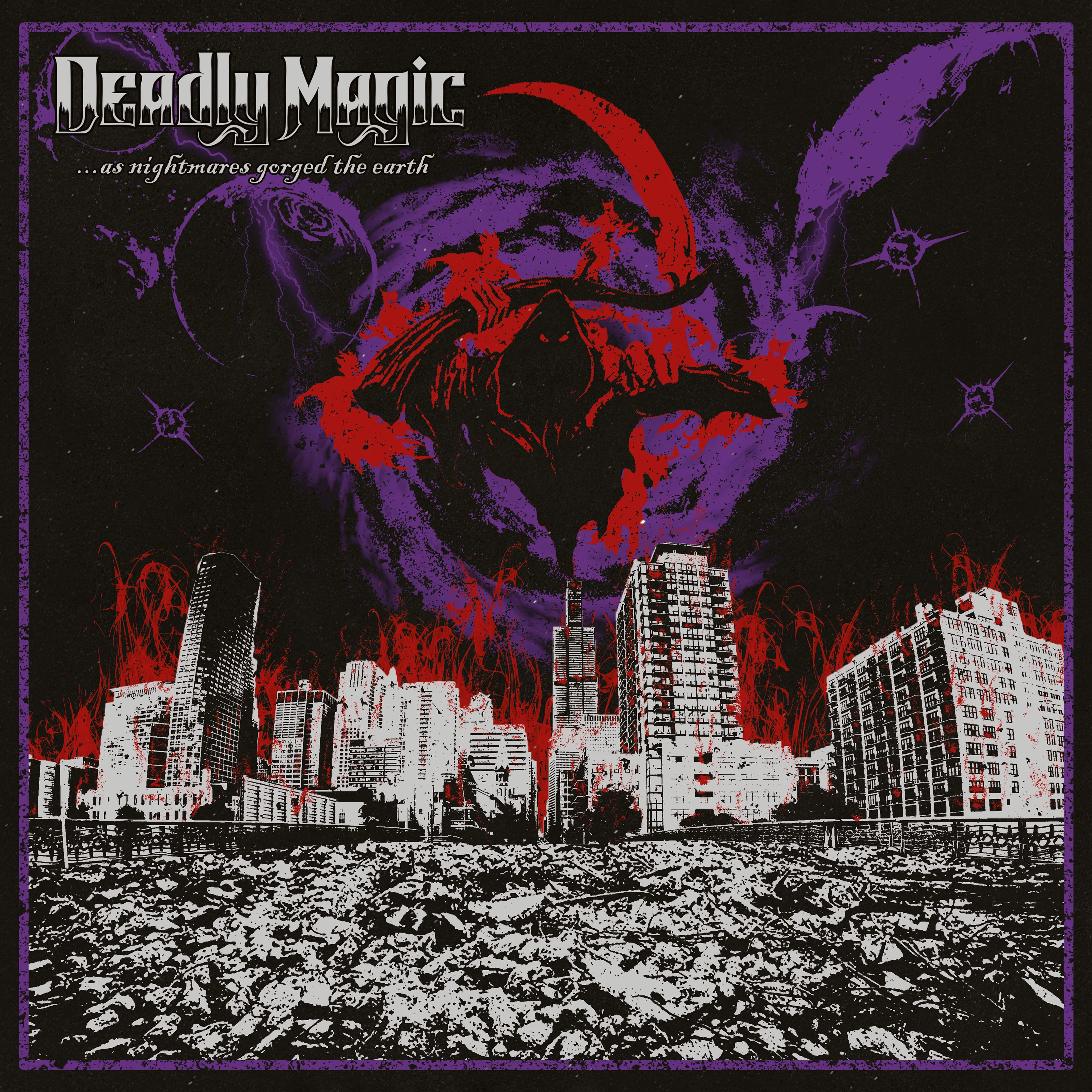 Deadly Magic - ...As Nightmares Gorged The Earth (LP)
