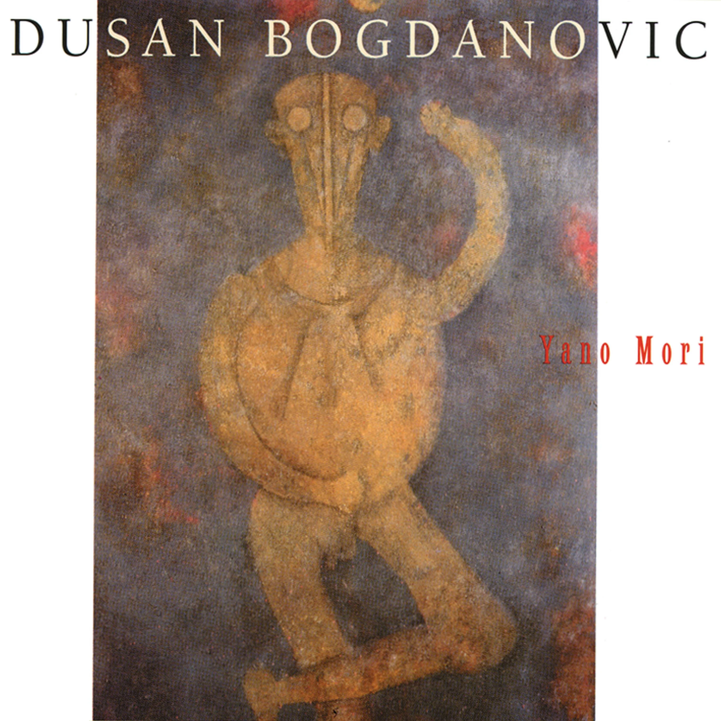 Dusan Bogdanovic - Yano Mori (CD)
