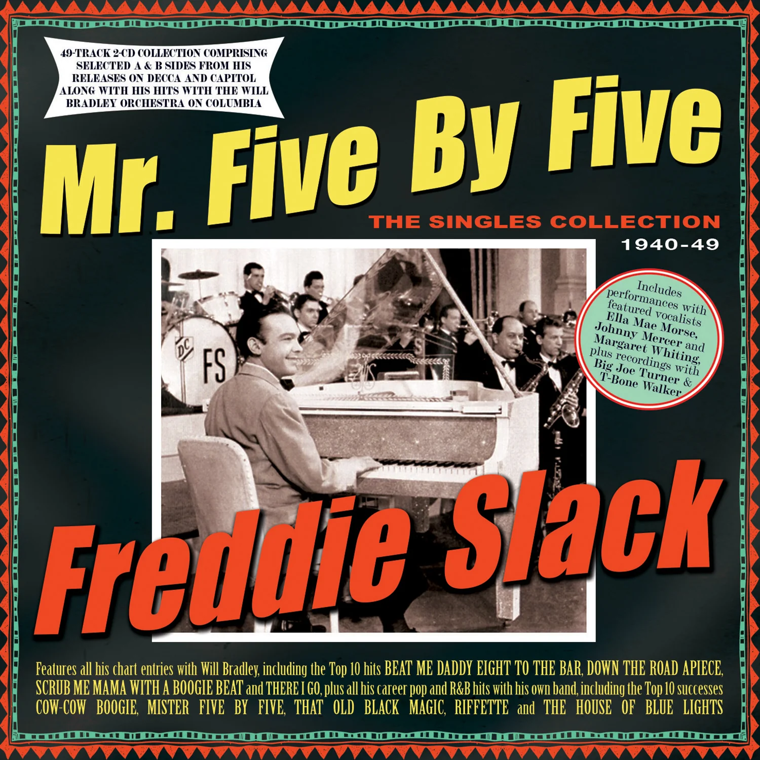 Freddie Slack - Mr. Five By Five: The Singles Collection 1940-49 (CD)