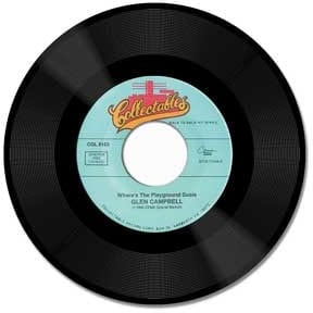 Glen Campbell - Where's the Playground Susie B/w Try A Little Kindness (7 INCH)
