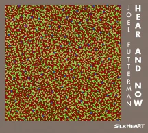 Joel Futterman - Hear And Now (CD)