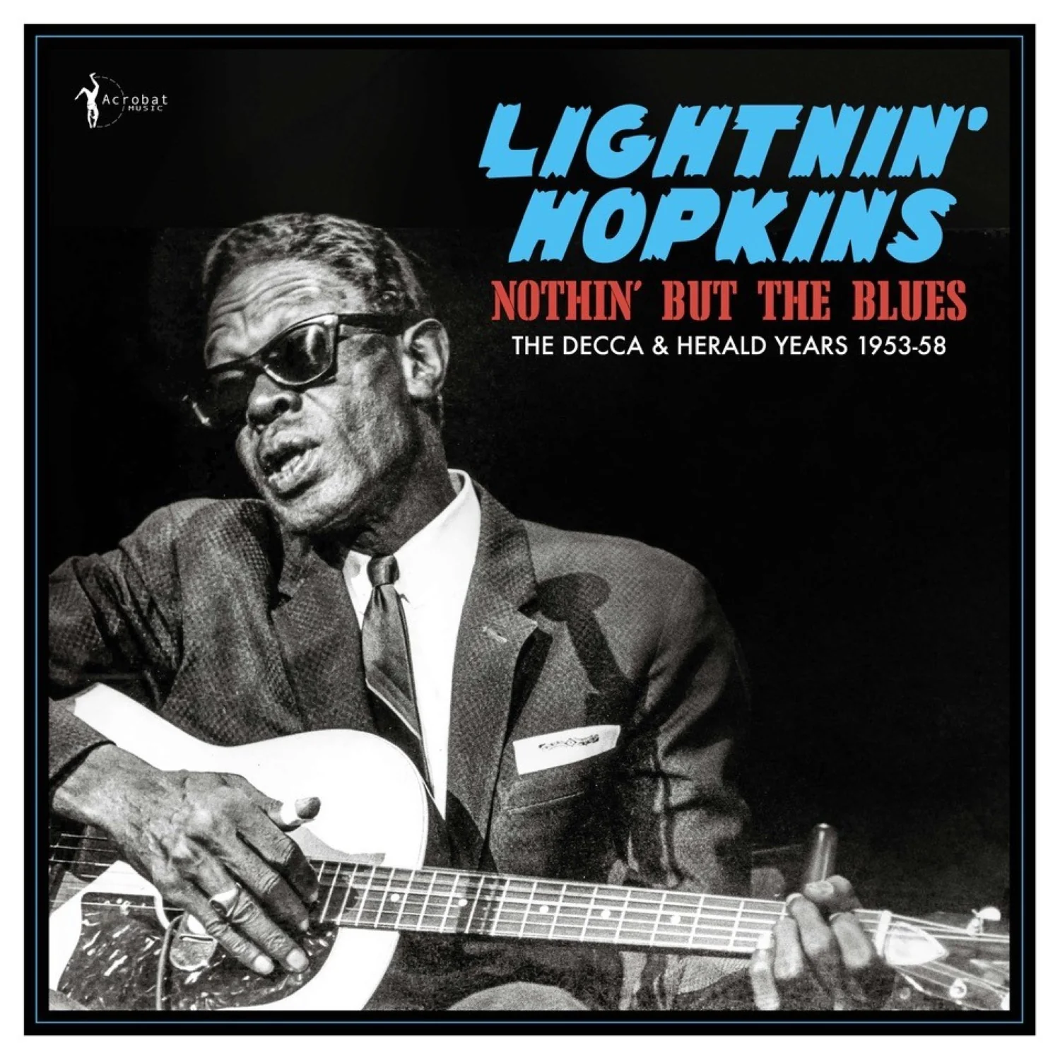 Lightnin' Hopkins - Nothin' But The Blues: The Decca & Herald Years 1953-58 (LP) PREORDER