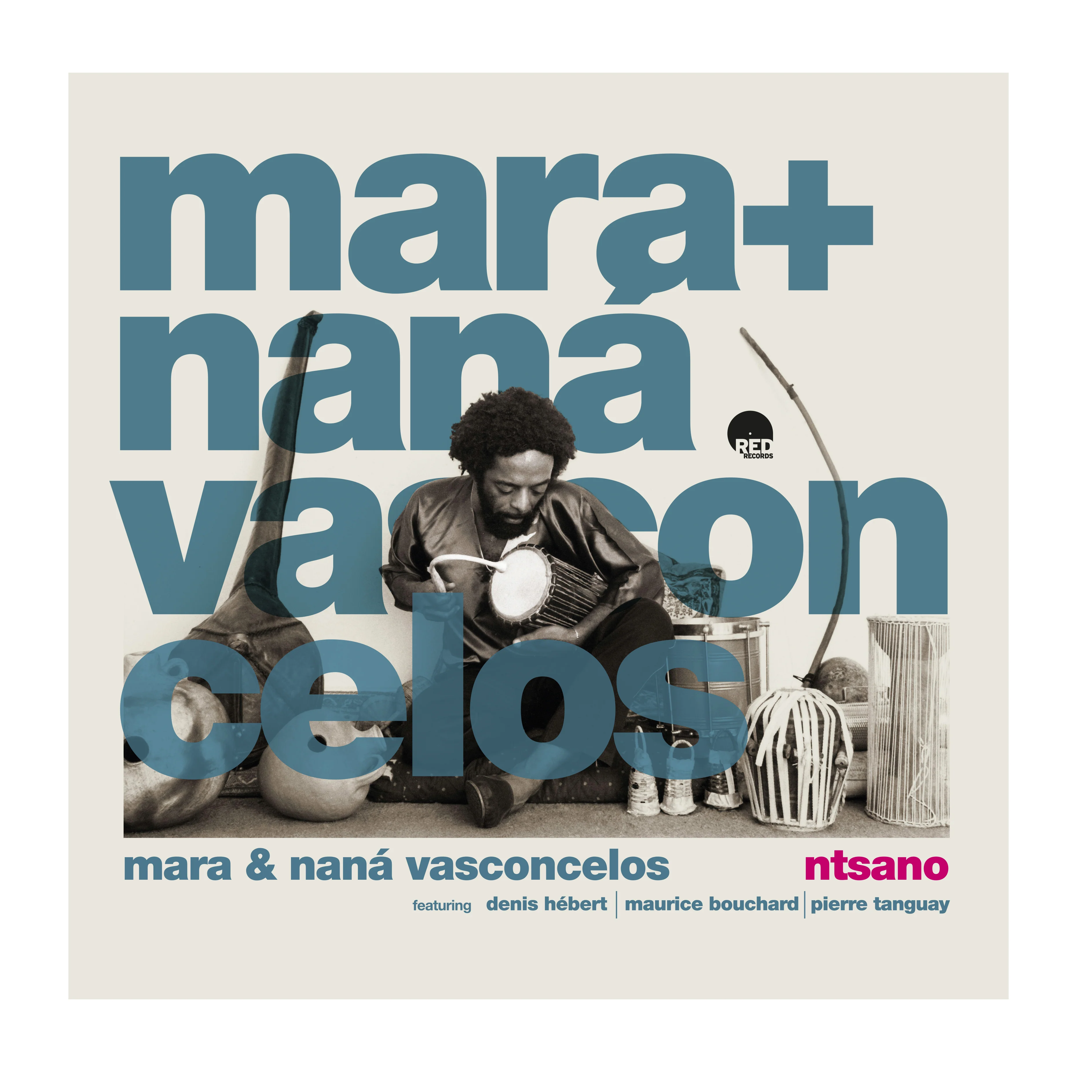 Mara & Naná Vasconcelos - Ntsano (CD)