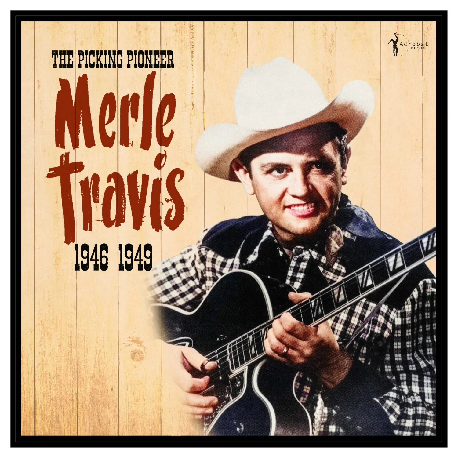Merle Travis - The Picking Pioneer: 1946-49 (LP) PREORDER