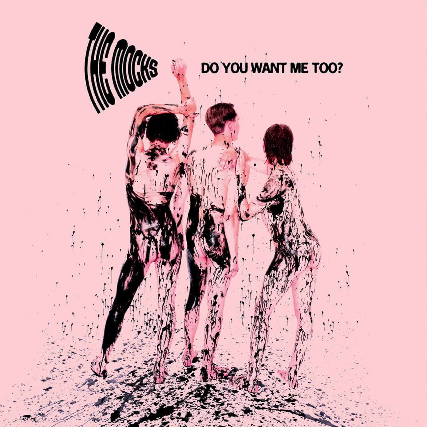 Mocks - Do You Want Me Too? (LP)