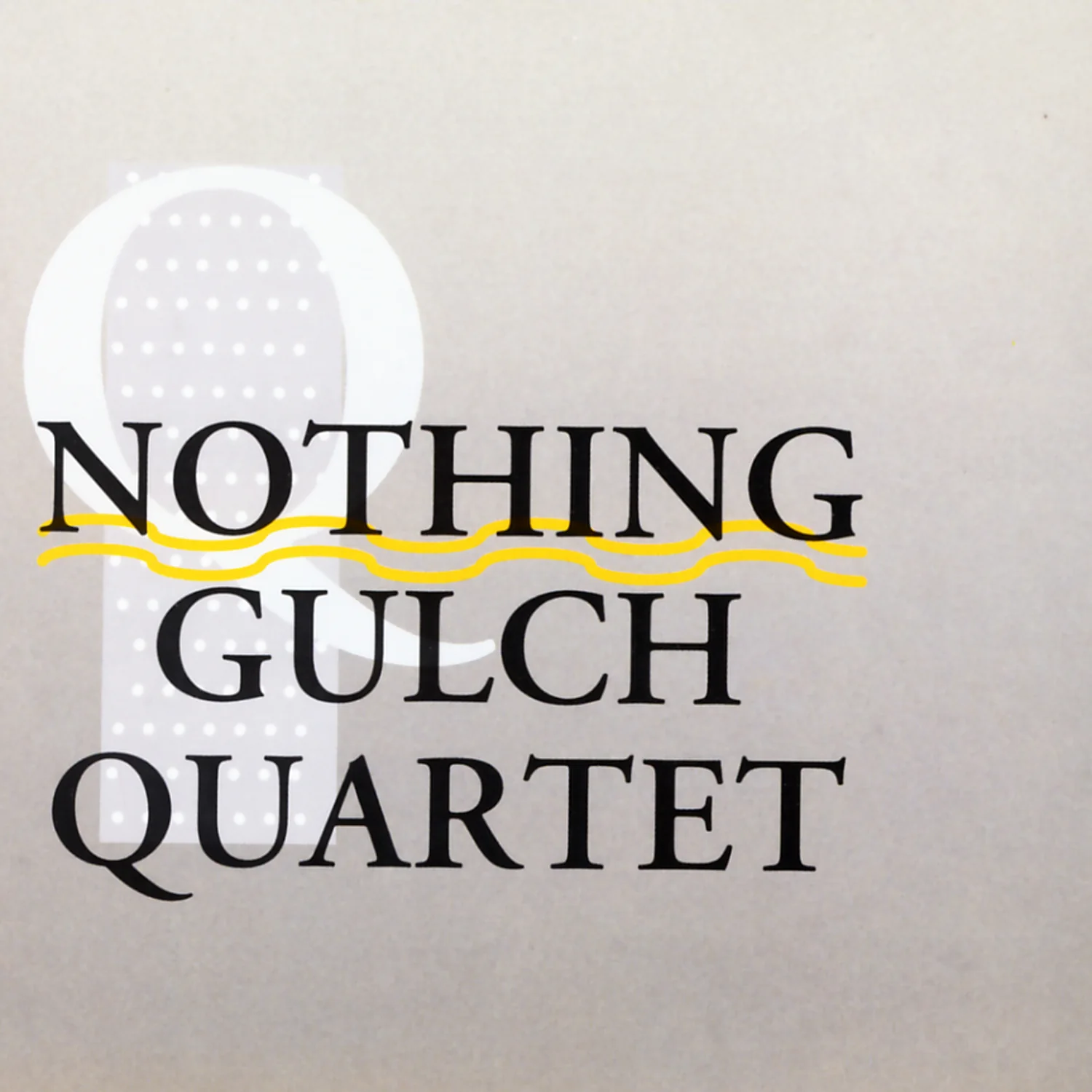 Nothing Gulch Quartet - Nothing Gulch Quartet (CD)