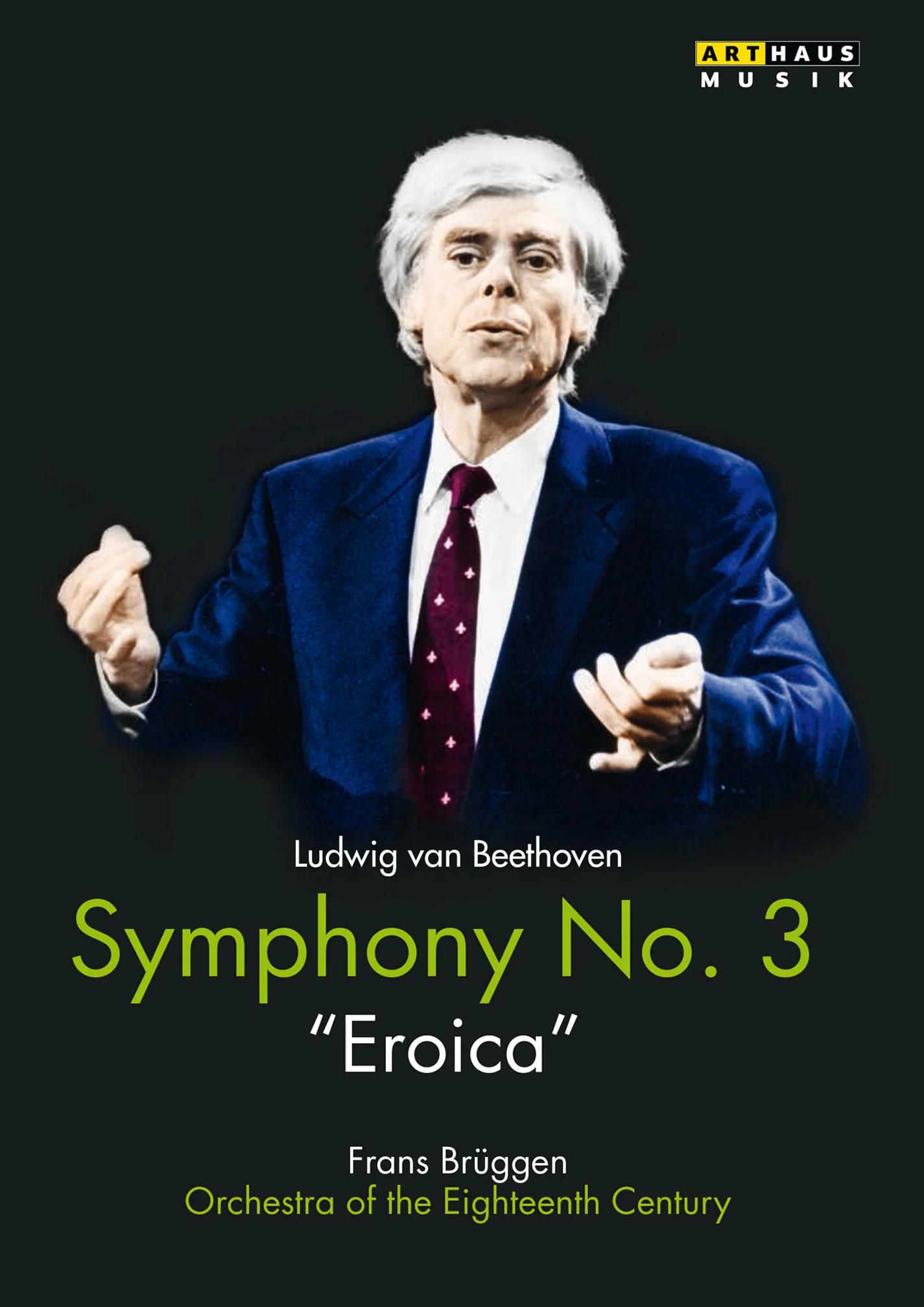 Orchestra of the Eighteenth Century - Symphony No. 3 Eroica (DVD)