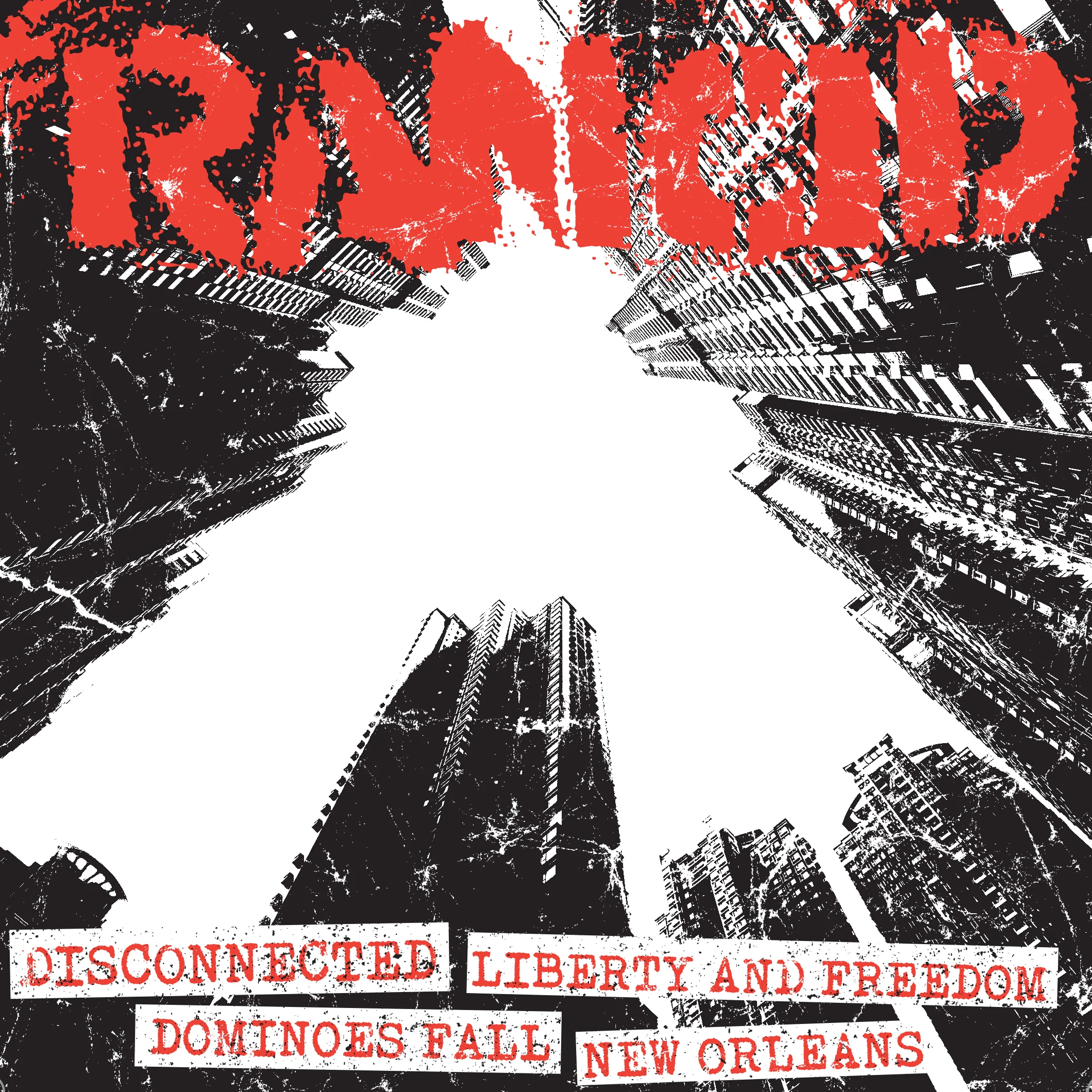 Rancid - Disconnected + Liberty & Freedom / Dominoes Fall + New Orleans (7 INCH)