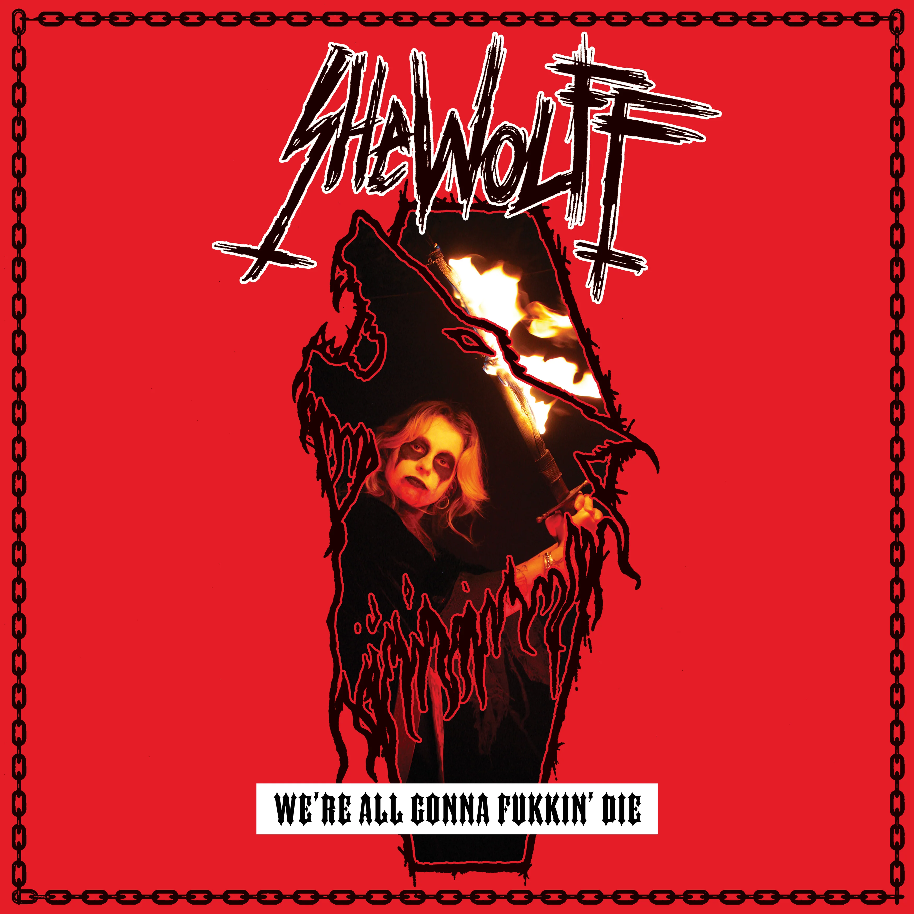 Shewolff - We're All Gonna Fukkin' Die (LP) PREORDER