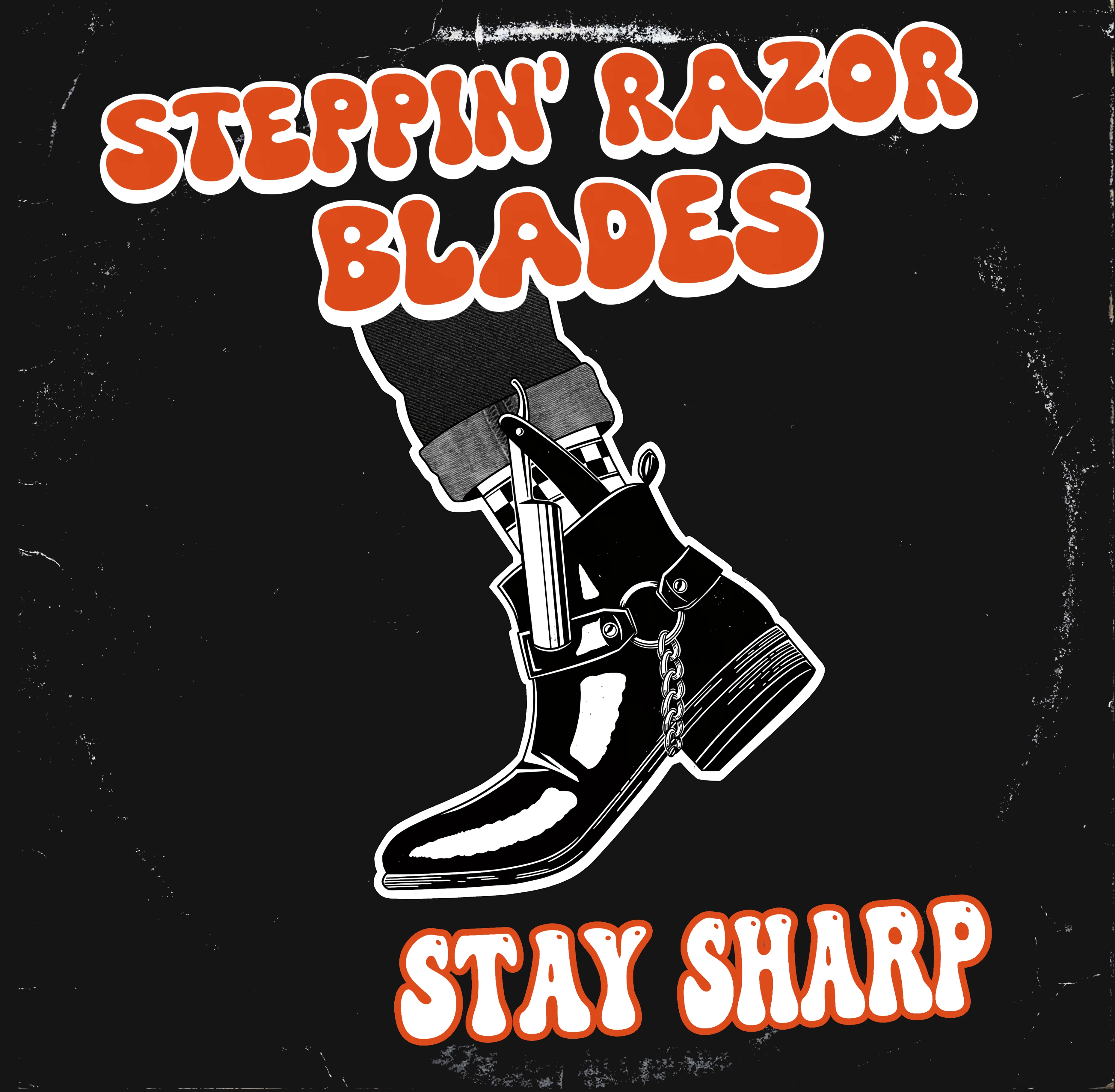 Steppin' Razor Blades - Stay Sharp (CD) PREORDER