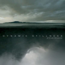 Steve Roach - Dynamic Stillness (CD)