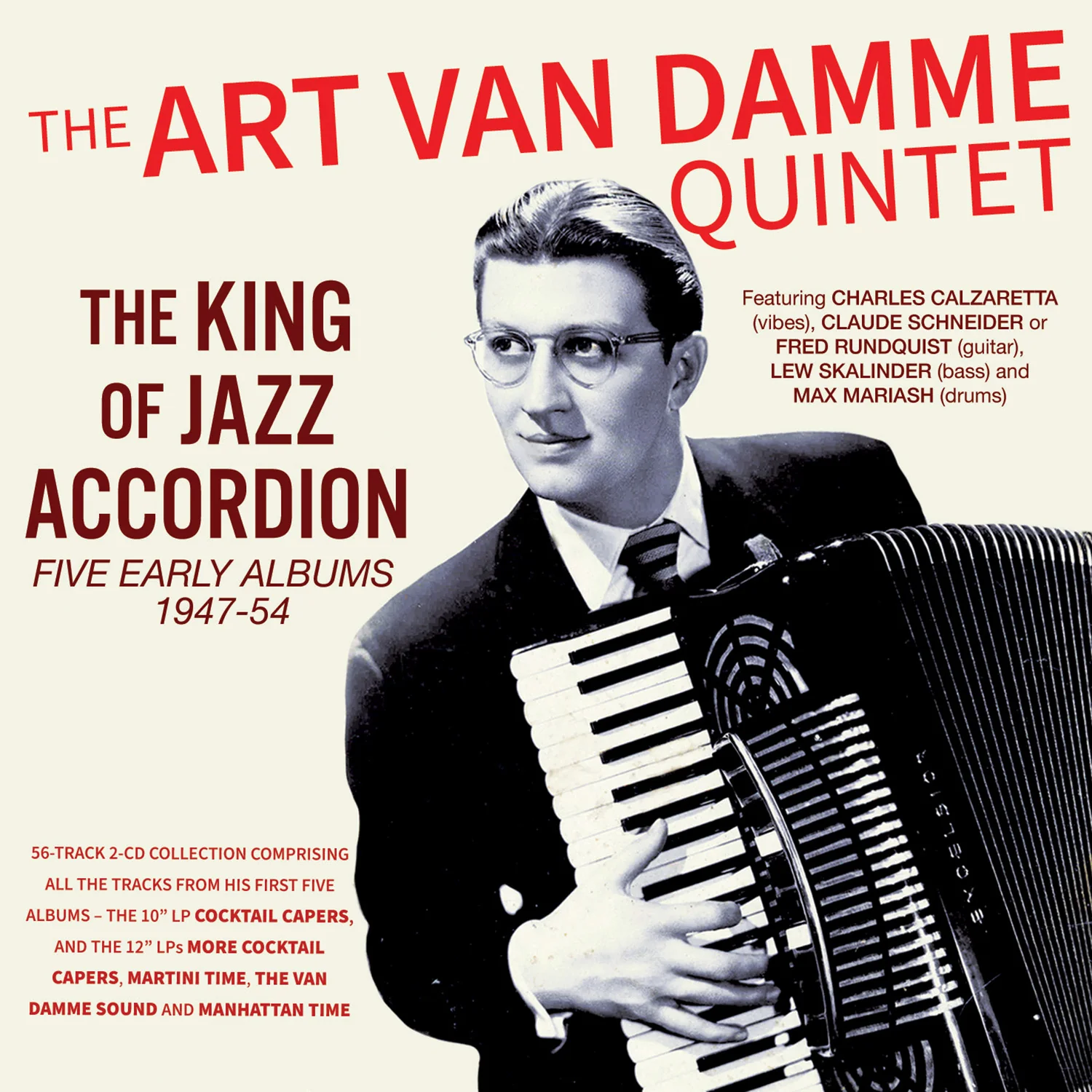 & The Art Van Damme Quintet - The King Of Jazz Accordion: Five Early Albums 1947-54 (CD)