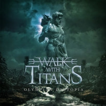 Walk With Titans - Olympian Dystopia (CD)
